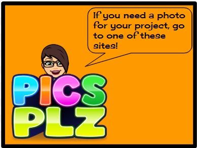 if you need a photo for your project, go to one of these sites!